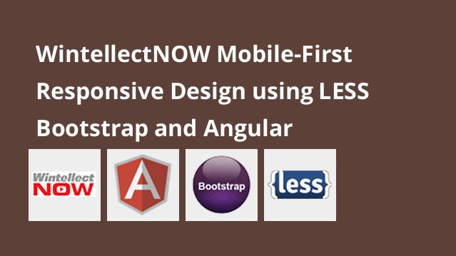 آموزش طراحی واکنش گرا موبایل با LESS، بوت استرپ و Angular